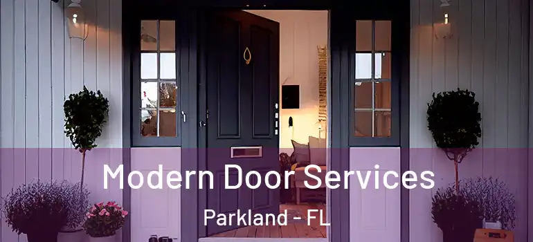  Modern Door Services Parkland - FL